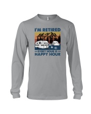 I'M RETIRED EVEY HOUR IS HAPPY HOUR Long Sleeve Tee tile