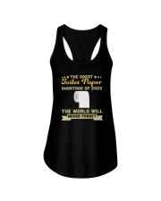 THE GREAT TOILET PAPER SHORTAGE OF 2020 Ladies Flowy Tank thumbnail