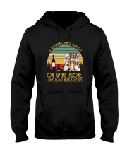 A WOMAN SURVIVES WINE AND DOGS Hooded Sweatshirt thumbnail