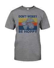 DON'T WORRY BE HOPPY Classic T-Shirt front