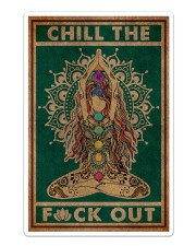 CHILL THE FUCK OUT Sticker - Single (Vertical) front