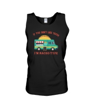 IF YOU DON'T LIKE TACOS I'M NACHO TYPE Unisex Tank tile