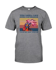 YOU SMELL LIKE DRAMA CHICKEN Classic T-Shirt front