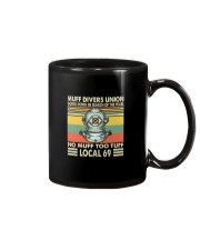 NO MUFF TOO TUFF LOCAL 69 Mug tile