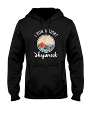 I RUN A TIGHT SHIPWRECK Hooded Sweatshirt thumbnail