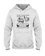 I'M MORE OF A MAMA WOLF LIKE I'M PRETTY CHILL Hooded Sweatshirt thumbnail