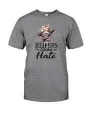 Heifers Gonna Hate Classic T-Shirt front