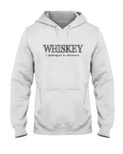 WHISKEY APOLOGIZE IN ADVANCE Hooded Sweatshirt thumbnail