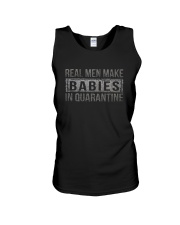 REAL MEN MAKE BABIES IN QUARANTINE Unisex Tank tile