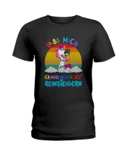 LASS MICH ICH MUSS MICH DA JETZT REINSTEIGERN Ladies T-Shirt thumbnail