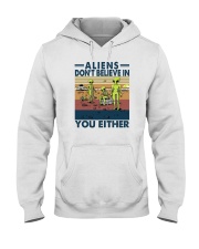 ALIENS DON'T BELIEVE IN YOU EITHER Hooded Sweatshirt tile