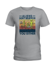ALIENS DON'T BELIEVE IN YOU EITHER Ladies T-Shirt tile