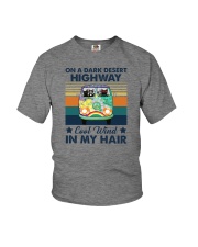 ON A DARK DESERT HIGHWAY COOL WIND IN MY HAIR Youth T-Shirt thumbnail