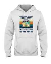 ON A DARK DESERT HIGHWAY COOL WIND IN MY HAIR Hooded Sweatshirt thumbnail