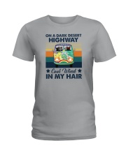 ON A DARK DESERT HIGHWAY COOL WIND IN MY HAIR Ladies T-Shirt thumbnail