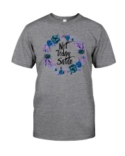 NOT TODAY SATAN Classic T-Shirt front