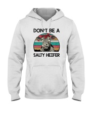 DON'T BE A SALTY HEIFER Hooded Sweatshirt tile