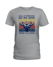 JUST AN ORDINARY DEMI-DAD Ladies T-Shirt tile