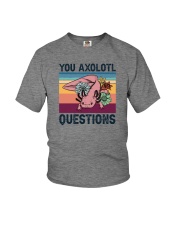 YOU AXOLOTL QUESTIONS Youth T-Shirt tile