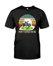 DON'T COUGH ON ME MEME CAT Classic T-Shirt front
