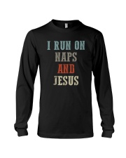 I RUN ON NAPS AND JESUS Long Sleeve Tee tile