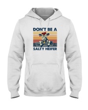 DON'T BE A SALTY HEIFER Hooded Sweatshirt tile