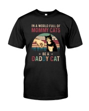 BE A DADDY CAT Classic T-Shirt front