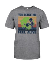 YOU MAKE ME FEEL ALIVE VINTAGE Classic T-Shirt front