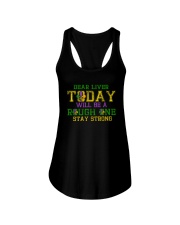 TODAY WILL BE A ROUGH ONE STAY STRONG Ladies Flowy Tank thumbnail