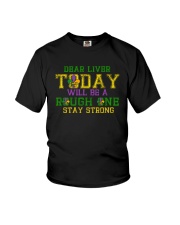 TODAY WILL BE A ROUGH ONE STAY STRONG Youth T-Shirt thumbnail