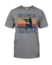 I'M NOT A TOMBOY BUT I'M NOT A GIRLY GIRL Classic T-Shirt front