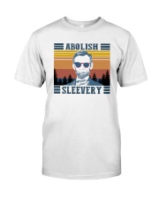 ABOLISH SLEEVERY Classic T-Shirt front