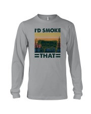 I'D SMOKE THAT Long Sleeve Tee tile