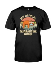 MY OFFICIAL QUARANTINE SHIRT Classic T-Shirt front