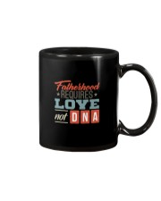 FATHERHOOD REQUIRES LOVE NOT DNA Mug tile