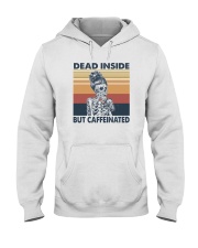 DEAD INSIDE BUT CAFFEINATED Hooded Sweatshirt tile