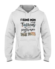F-BOMB MOM TATTOOS PRETTY EYES THICK THIGHS Hooded Sweatshirt tile