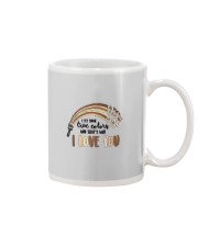 I SEE YOUR TRUE COLOR Mug tile