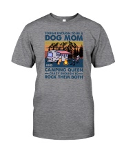 TOUGH ENOUGH TO BE A DOG MOM AND CAMPING QUEEN Classic T-Shirt front