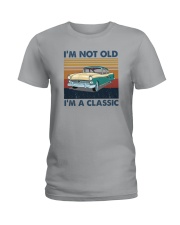 I'M NOT OLD I'M A CLASSIC VINTAGE Ladies T-Shirt tile