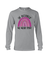 IN OCTOBER WE WEAR PINK a Long Sleeve Tee thumbnail