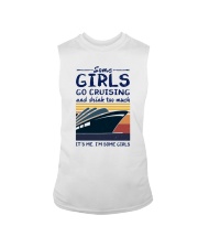 SOME GIRLS GO CRUISING AND DRINK TOO MUCH Sleeveless Tee tile