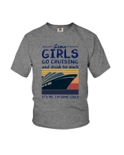 SOME GIRLS GO CRUISING AND DRINK TOO MUCH Youth T-Shirt tile