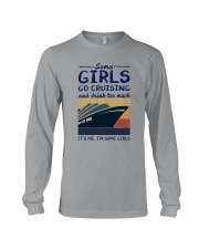 SOME GIRLS GO CRUISING AND DRINK TOO MUCH Long Sleeve Tee tile