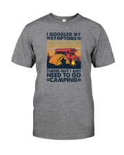 I JUST NEED TO GO CAMPING Classic T-Shirt front
