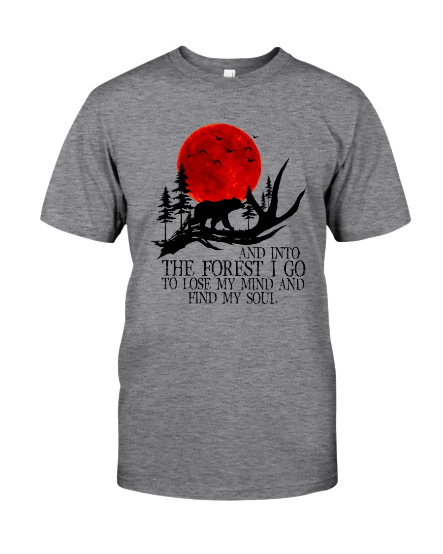 AND INTO THE FOREST I GO Classic T-Shirt
