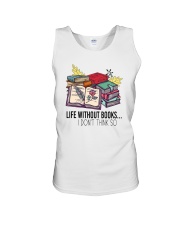LIFE WITHOUT BOOKS I DON'T THINK SO Unisex Tank thumbnail