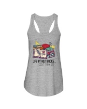 LIFE WITHOUT BOOKS I DON'T THINK SO Ladies Flowy Tank thumbnail