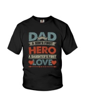DAD FIRST HERO LOVE Youth T-Shirt tile