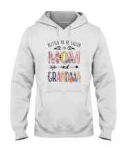 BLESSED TO BE CALLED MOM AND GRANDMA Hooded Sweatshirt thumbnail